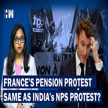 Why France's Pension Protest Is Deja Vu of India's OPS vs NPS Debate??|