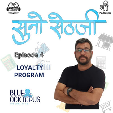 Loyalty Program - Tushar Rele, Blue Ocktopus