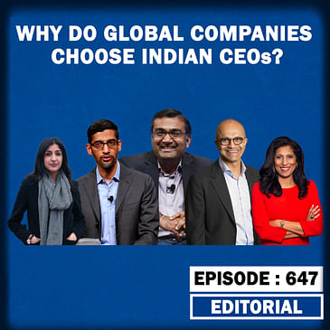 Editorial with Sujit Nair: Why Do Global Companies Choose Indian CEOs??? | Youtube | Google | Vimeo