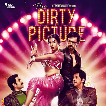 10 Years of 'The Dirty Picture': What's So Dirty About This Picture?