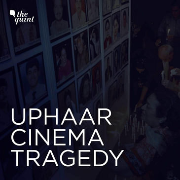 Uphaar Tragedy: Families Revisit The Day They Lost Their Children