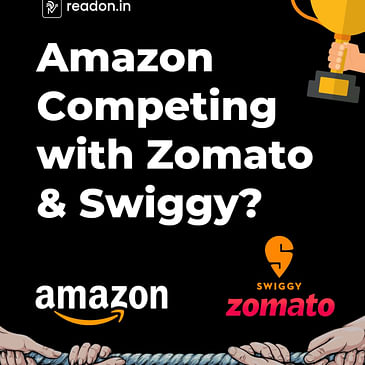 Amazon Now Competing with Zomato and Swiggy?