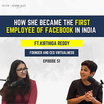 How she became the First Employee of Facebook in India. Ft. Kirthiga Reddy