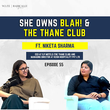 She owns Blah! & The Thane Club Ft. Niketa Sharma