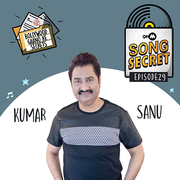9XM Song Secret ft. Kumar Sanu