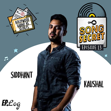 9XM Song Secret ft. Siddhant Kaushal