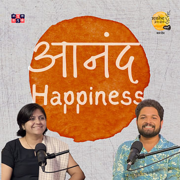 Happiness |Khuspus with Omkar |Emotions Crash course|EP 2| Anaya Nisal #MentalHealth|Marathi Podcast