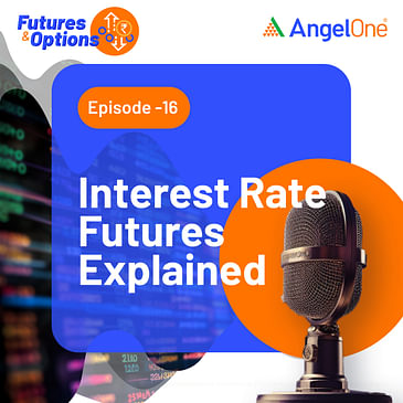 Interest Rate Futures Explained