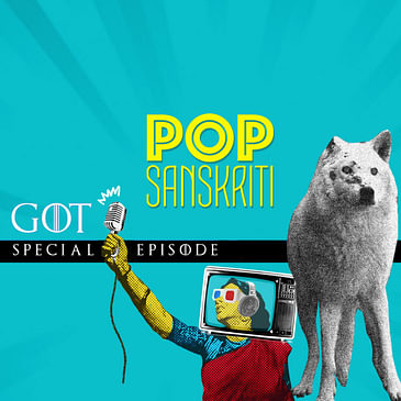 GoT Special Podcast: Winter is Dead and So is The Plot