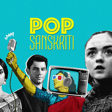 Pop Sanskriti: GoT Trailer, Made in Heaven, Captain Marvel & More!