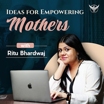Ideas for Empowering Mothers