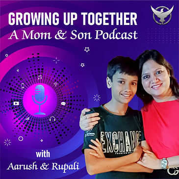 Growing Up Together – A Mom & Son Podcast