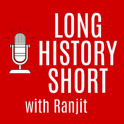Long History Short with Ranjit