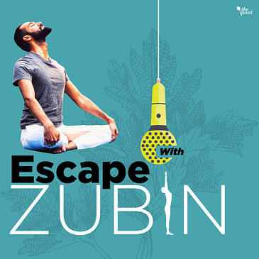 Escape With Zubin