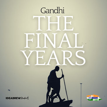 Gandhi: The Final Years