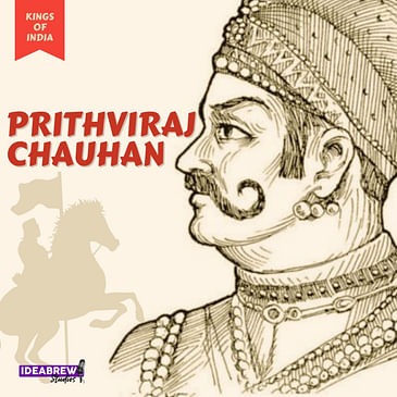 पृथ्वीराज चौहान - अंतिम हिंदू सम्राट Prithviraj Chauhan - The Last Hindu Emperor