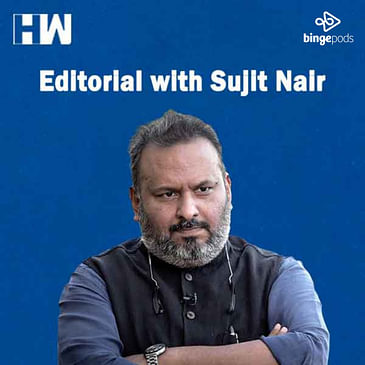 HW News Editorial with Sujit Nair