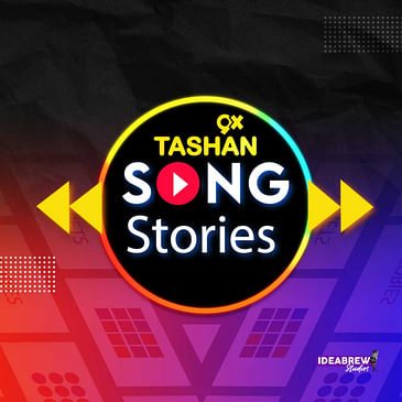 9x Tashan Song Stories