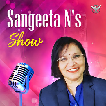 Sangeeta N’s Show
