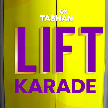 9X Tashan Lift Karade