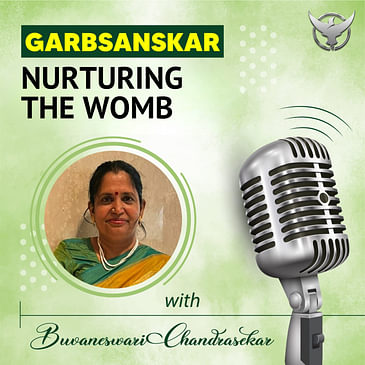 GarbSanskar – Nurturing the womb