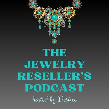 The Jewelry Reseller's Podcast