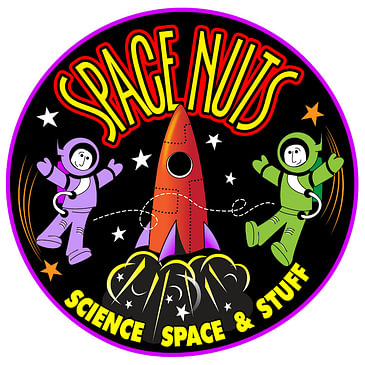 Space Nuts with Prof Fred Watson & Andrew Dunkley