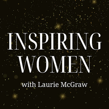 Inspiring Women with Laurie McGraw