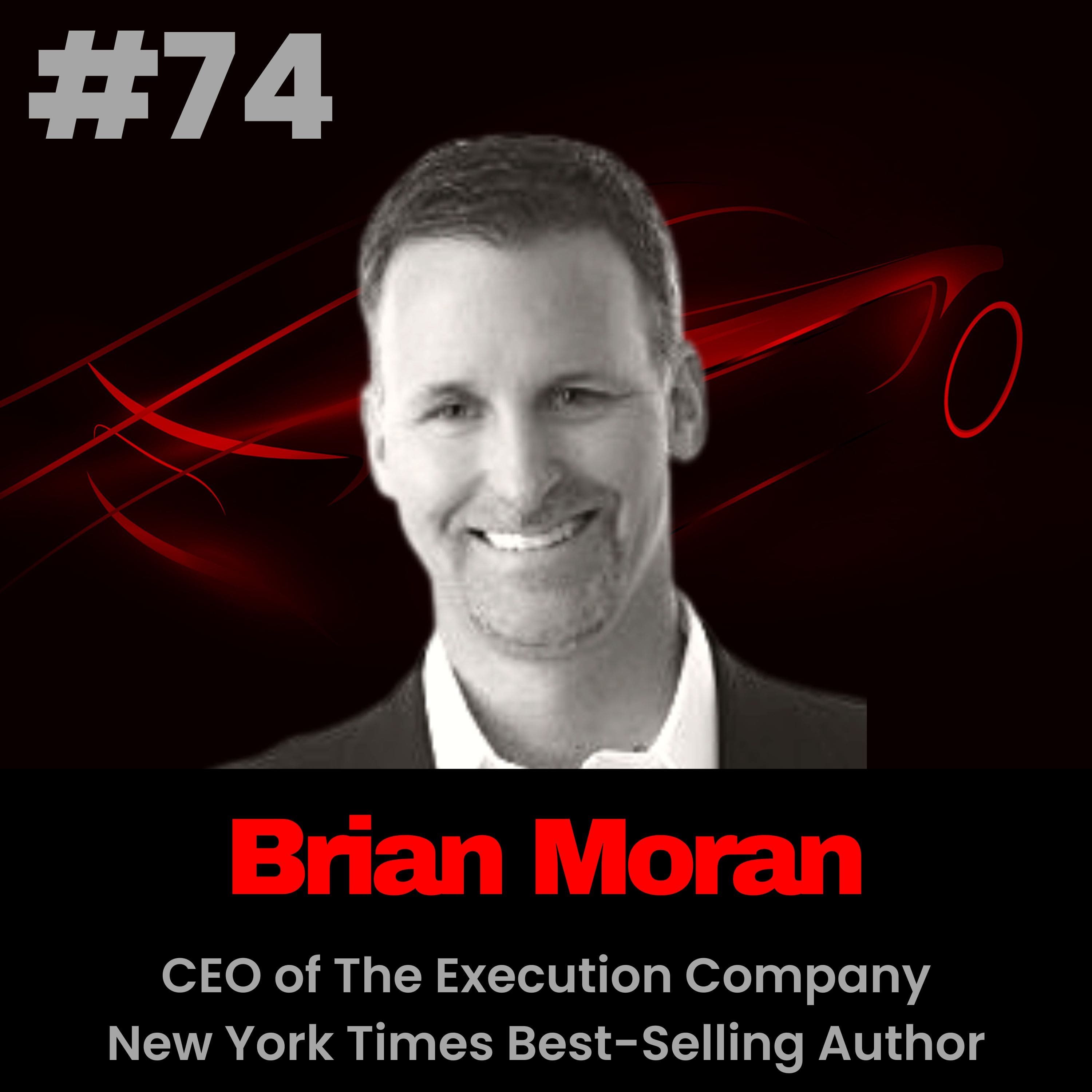 How To Hold Others Accountable With Brian Moran, Founder and CEO of The