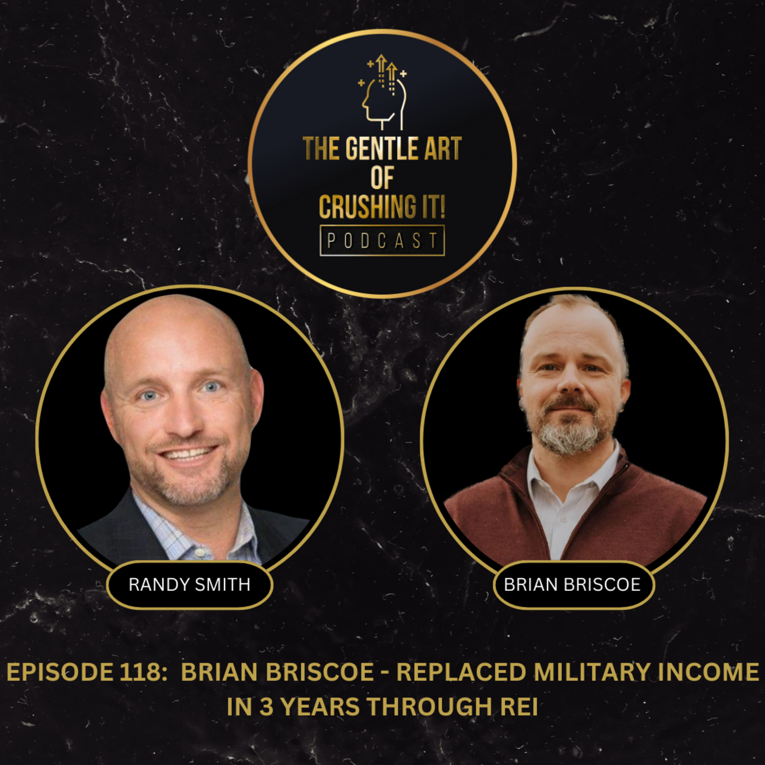 EP 118 Brian Briscoe Replaced Military in 3 Years Through REI