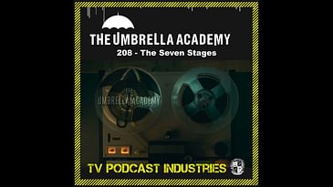 Umbrella Academy 208 Podcast 