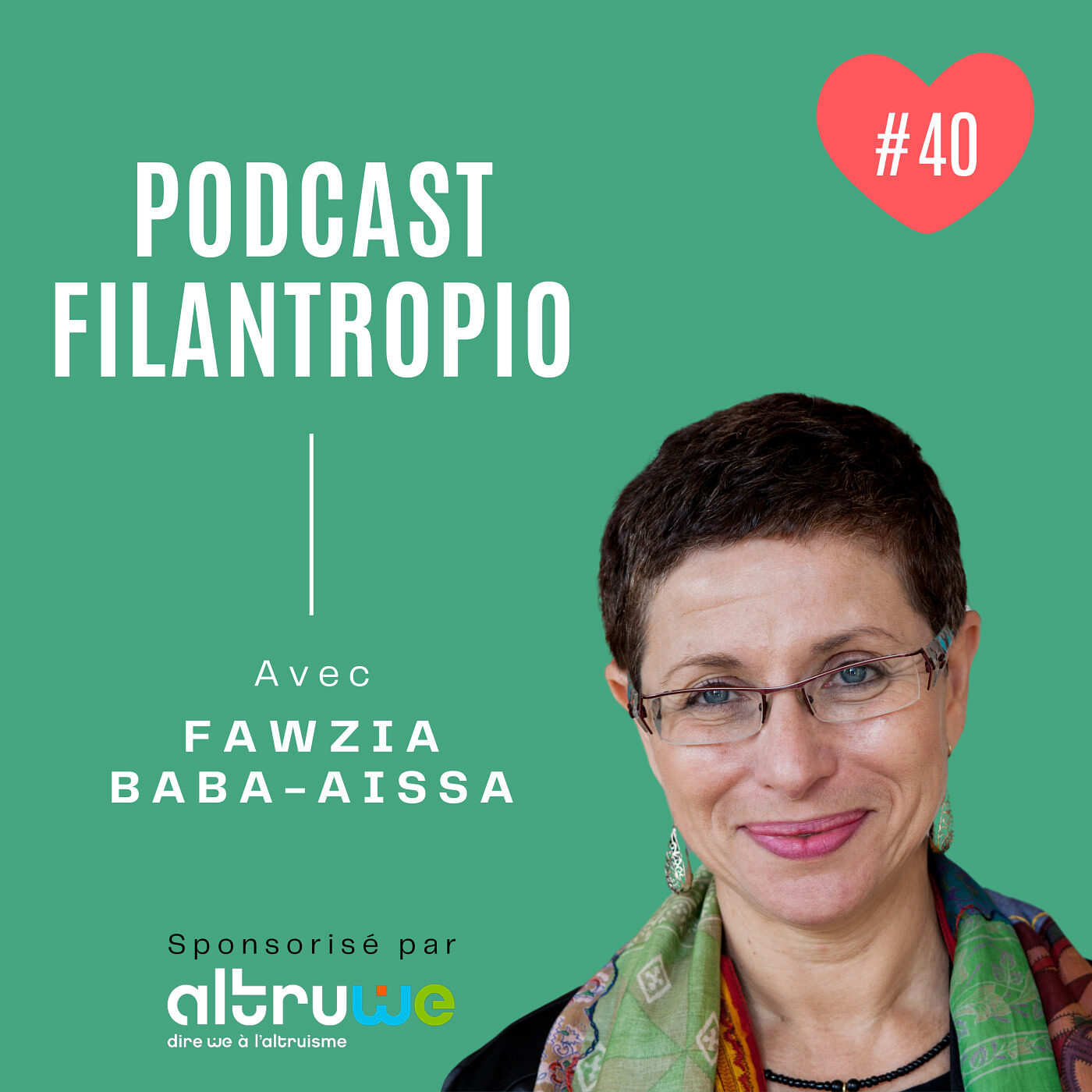 #40 : La Philanthropie Comme Alliée Du Féminisme Avec Fawzia Baba-Aissa ...