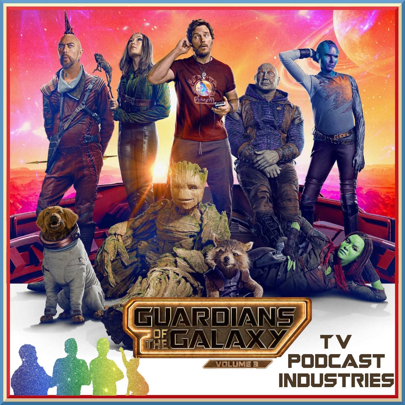 Guardians of The Galaxy Volume 3 Review | TV Podcast Industries