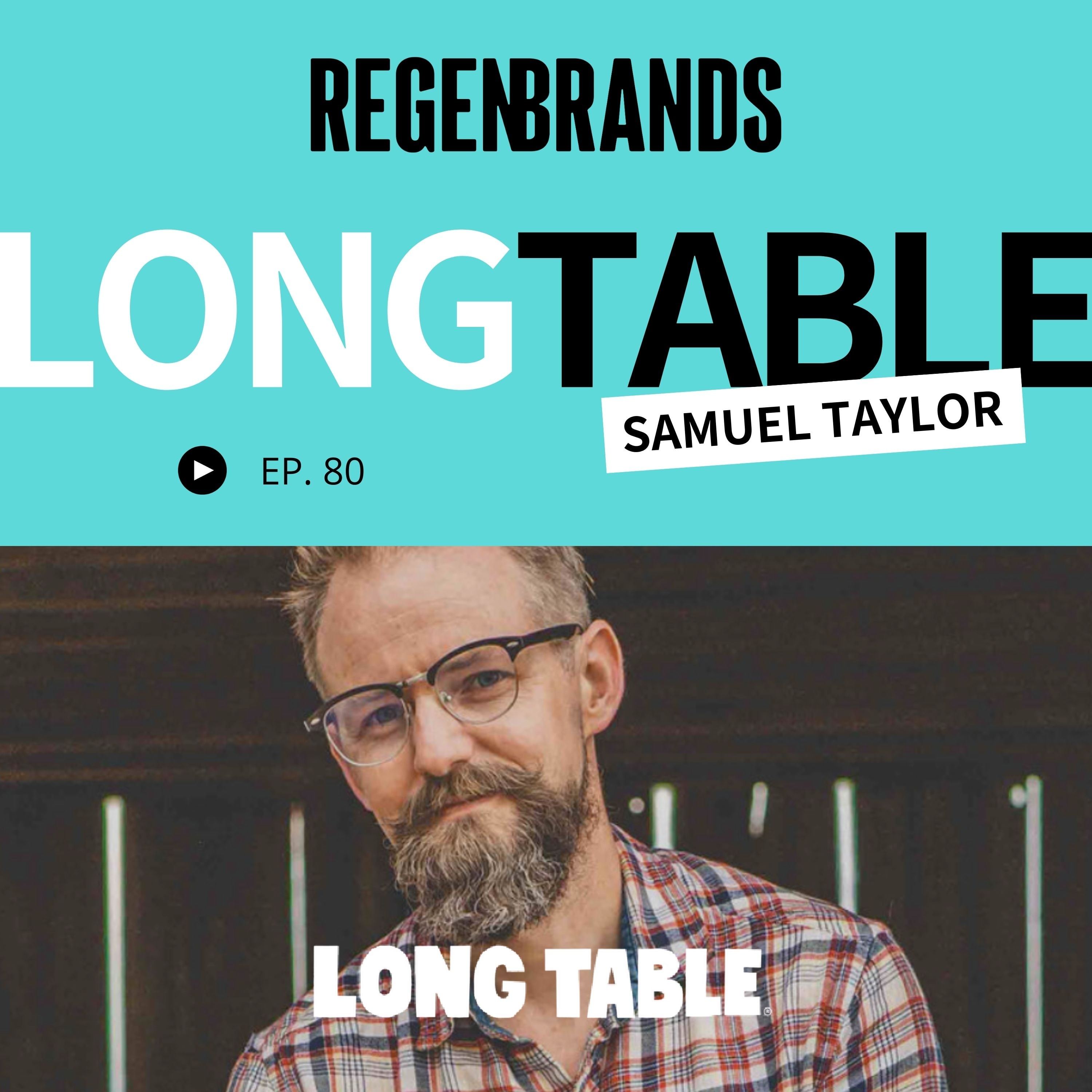 80 - Samuel Taylor @ Long Table
