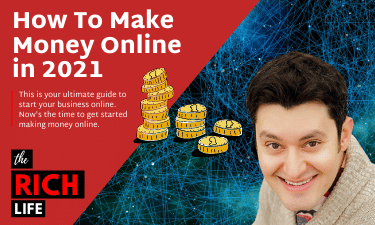 How to Make Money Online in 2022 (Updated Guide) | The Rich Life ...