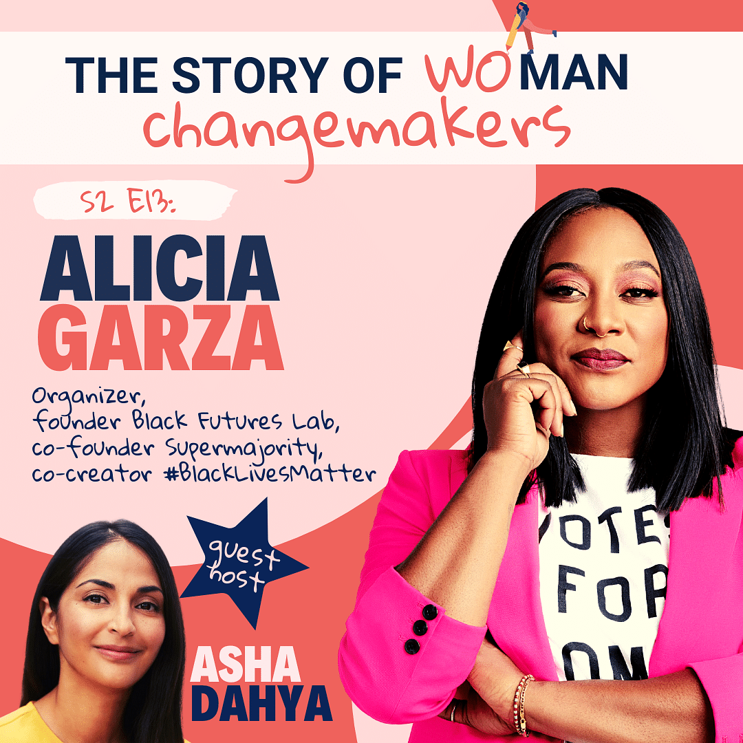 S2 E13. Woman and Change: Intersectionality with Alicia Garza